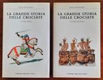 grande storia delle Crociate - 2 vol