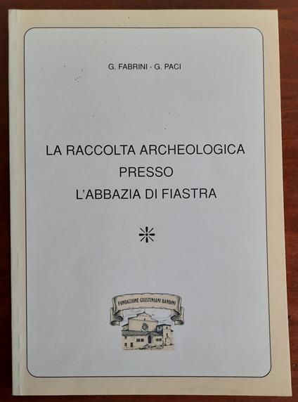 raccolta archeologica presso l'Abbazia di Fiastra - copertina