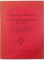 Le charte fondamentali della Universale Massoneria di rito scozzese antico ed accettato Gli obblighi (Old Charges) - Le costituzioni del 1717 (Anderson) - Costituzioni e regolamenti del 1762 (Losanna) - Le grandi costituzioni del 1786 (Federico II)