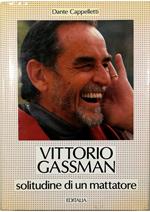 Vittorio Gassman Solitudine di un mattatore