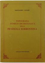 Topografia storico-archeologica della penisola sorrentina