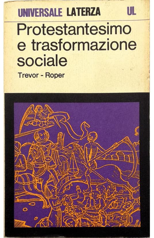 Protestantesimo e trasformazione sociale - Hugh Trevor-Roper - copertina