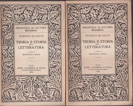 Teoria e storia della letteratura Lezioni tenute in Napoli dal 1839 al 1848 ricostruite sui quderni della scuola da B. Croce - Francesco De Sanctis - copertina