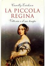 piccola regina Vittoria e il suo tempo