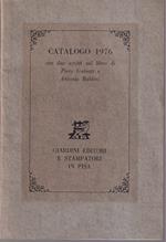 Catalogo 1976 Con due scritti sul libro di Piero Gobetti e Antonio Baldini