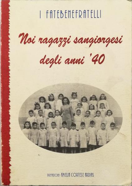 Noi ragazzi sangiorgesi degli anni '40 - copertina