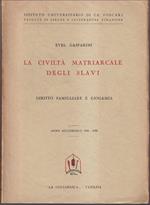 civiltà matriarcale degli Slavi Diritto famigliare e esogamia Anno accademico 1955-1956