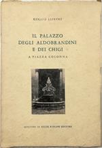 Il Palazzo degli Aldobrandini e dei Chigi a Piazza Colonna