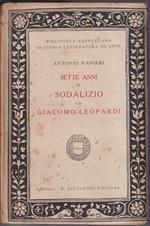Sette anni di sodalizio con Giacomo Leopardi Ristampa dell'unica e rarissima edizione del 1880 con aggiunta di lettere non ancora raccolte del Leopardi e del Ranieri