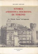 Storia aneddotica descrittiva di Torino. A zonzo per le vie della città. Soste obbligate, col naso all’insù. La Piccola Patria dei bogia-nen