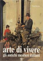 Arte di vivere: gli antichi mestieri italiani