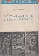 Le Maraviglie Della Chimica