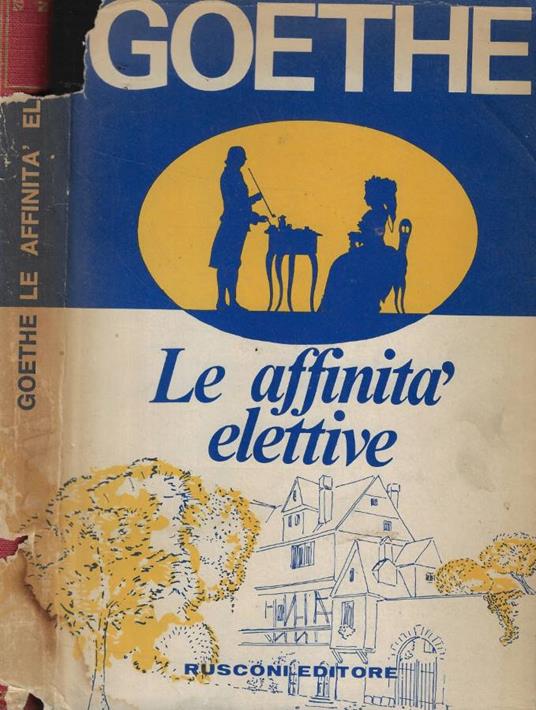 Le affinità elettive - Johann Wolfgang Goethe - copertina