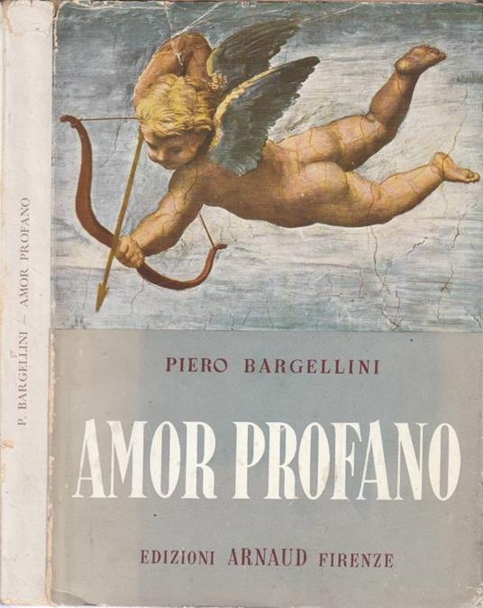 Amor profano - Piero Bargellini - copertina