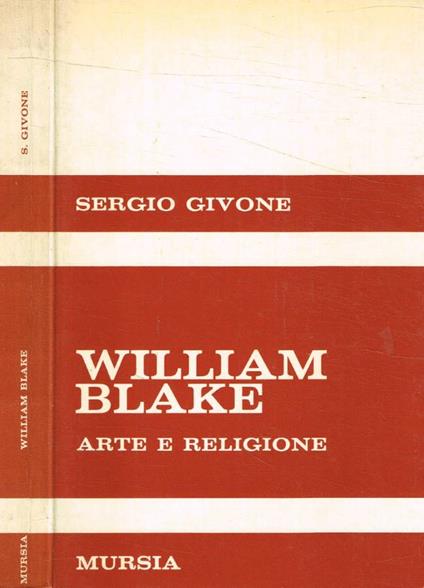 William Blake. Arte e religione - Sergio Givone - copertina