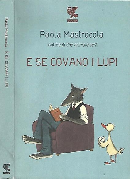 E se covano i lupi - Paola Mastrocola - copertina