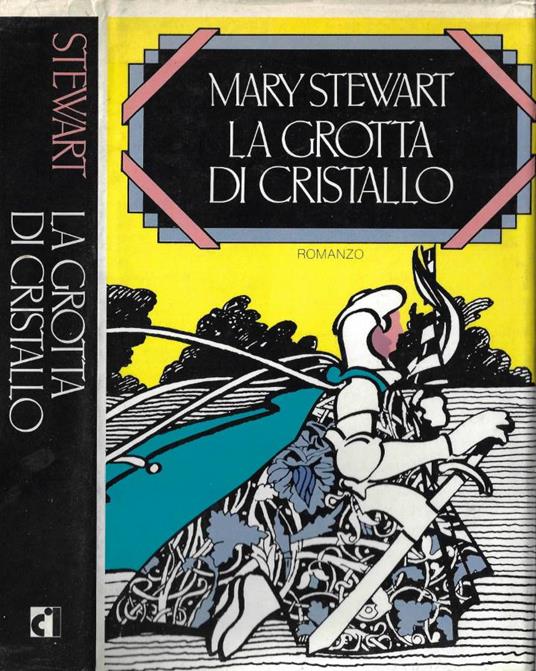 La grotta di cristallo - Mary Stewart - copertina