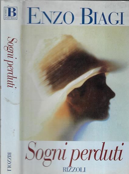 Sogni perduti - Enzo Biagi - copertina