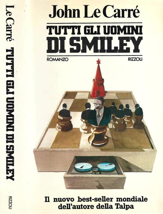 Tutti gli uomini di Smiley - John Le Carré - copertina