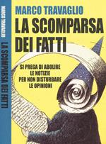 La scomparsa dei fatti