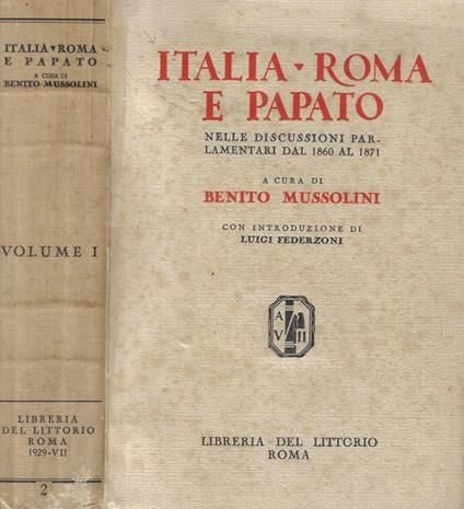 Italia-Roma e papato Vol. I - Benito Mussolini - copertina