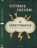 IL CARATTERACCIO