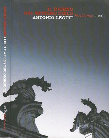 Il giorno del settimo cielo - Antonio Leotti - copertina