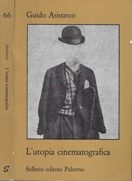 L' utopia cinematografica - Guido Aristarco - copertina