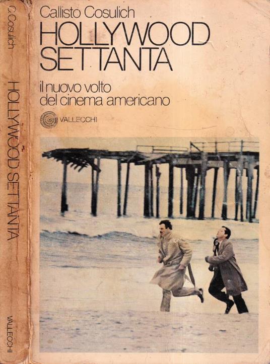 Hollywood settanta - Callisto Cosulich - copertina