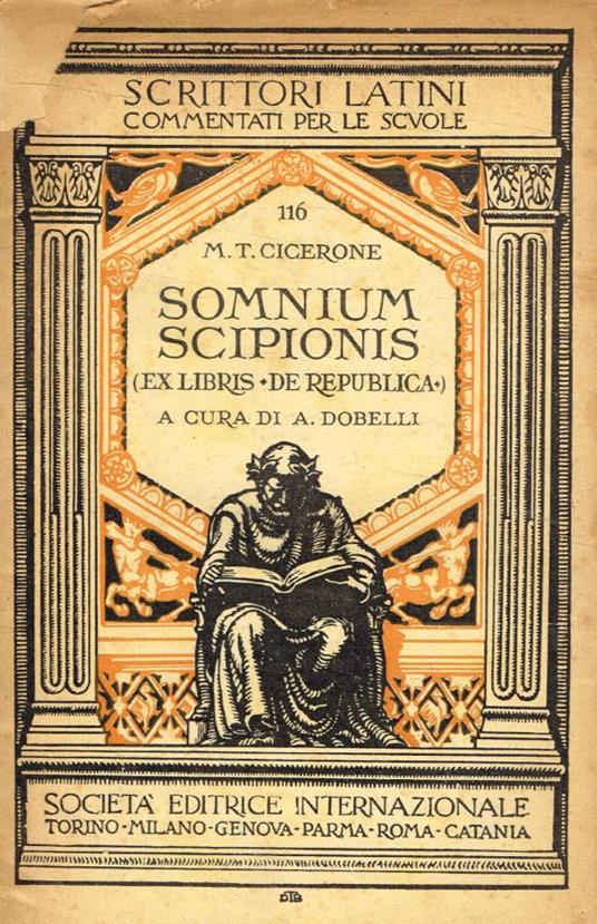 Somnium Scipionis, ex libris De Republica - M. Tullio Cicerone - copertina