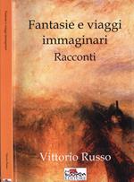 Fantasie e viaggi immaginari