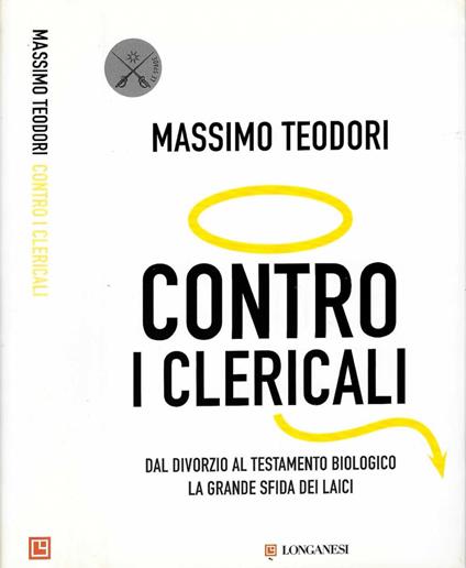 Contro i clericali - Massimo Teodori - copertina