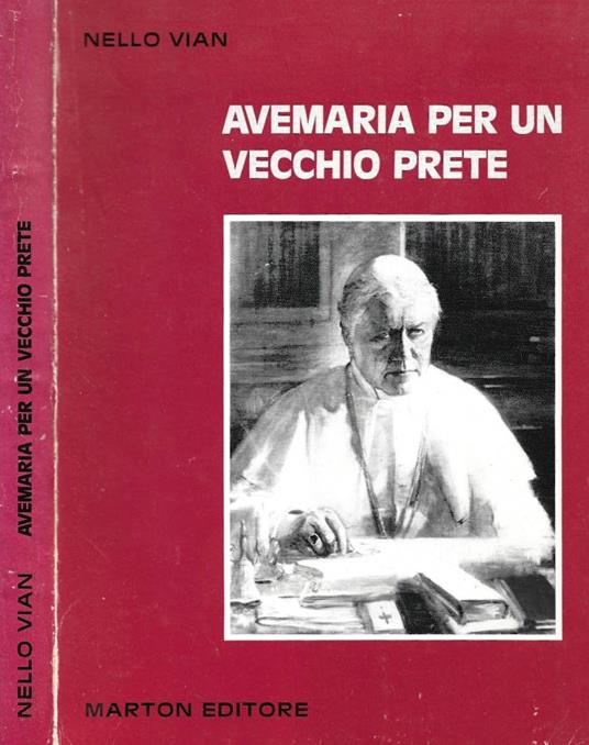 Avemaria per un vecchio prete - Nello Vian - copertina