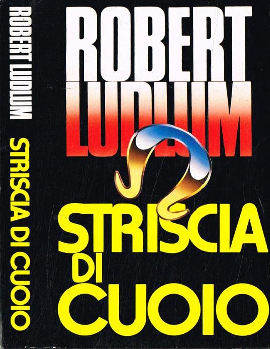 Striscia di cuoio - Robert Ludlum - copertina