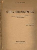 Guida Bibliografica per lo studente di lettere e di magistero