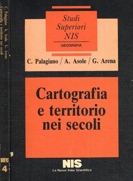 Cartografia e territorio nei secoli - Cosimo Palagiano - copertina