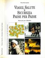 Viaggi, salute e sicurezza paese per paese