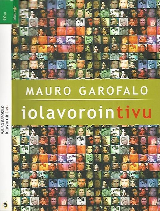 Iolavorointivu - Mauro Garofalo - copertina