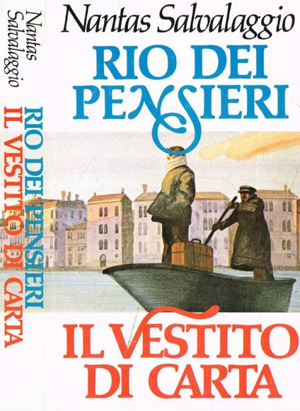 Rio dei pensieri. Il vestito di carta - Nantas Salvalaggio - copertina