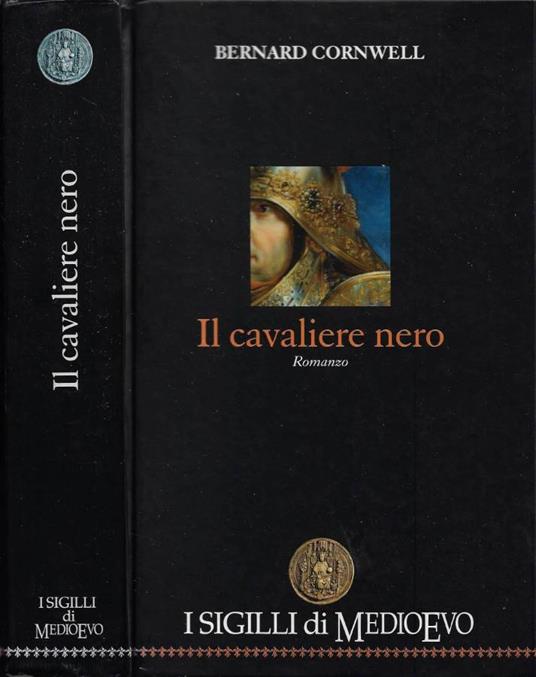 Il cavaliere nero - Bernard Cornwell - copertina