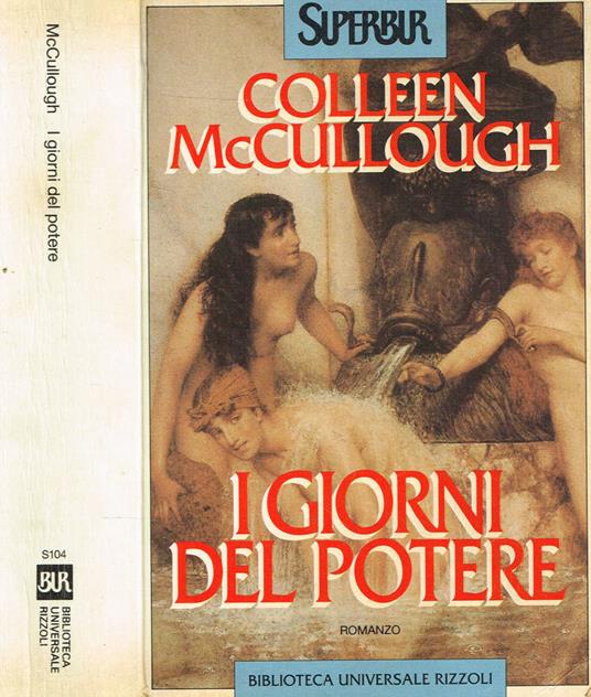 I GIORNI DEL POTERE - Colleen McCullough - copertina