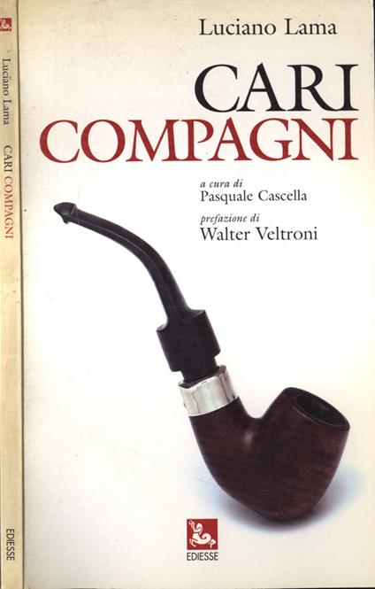 Cari compagni - Luciano Lama - copertina