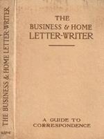 The Business & Home Letter-Writer