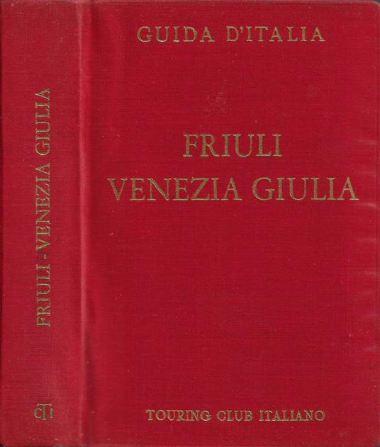 Friuli-Venezia Giulia - copertina