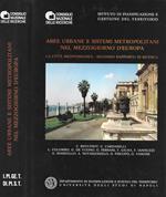 Aree urbane e sistemi metropolitani nel Mezzogiorno d'Europa
