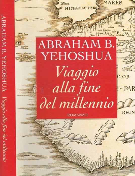 Viaggio alla fine del millennio - Abraham B. Yehoshua - copertina