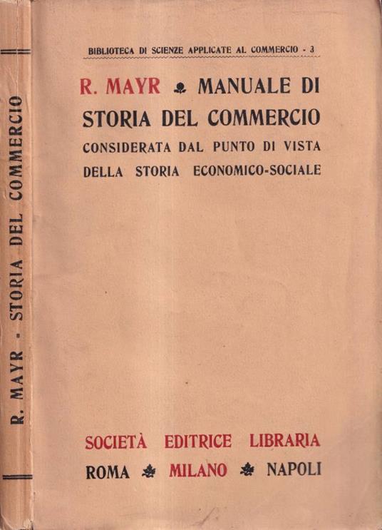 Manuale di storia del commercio considerata dal punto di vista della storia economico-sociale - copertina