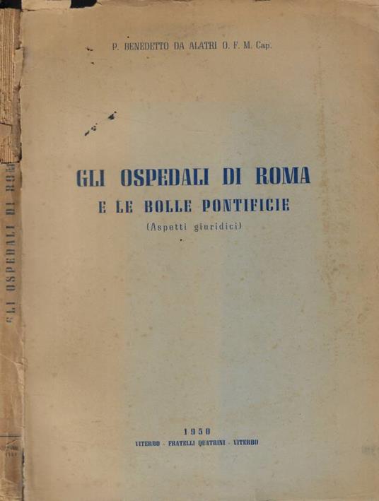 Gli ospedali di Roma e le bolle pontificie (Aspetti giuridici) - copertina