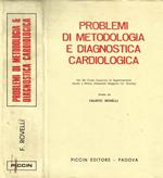 Problemi di metodologia e diagnostica cardiologica