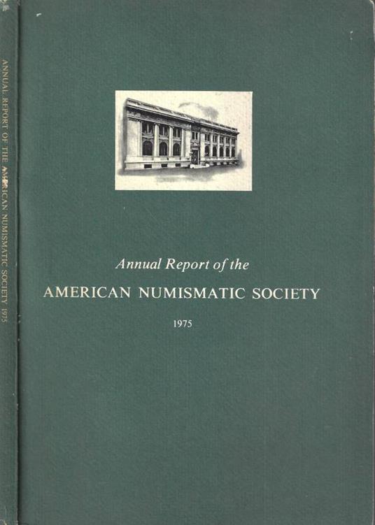 Annual report of the American Numismatic Society 1975 - copertina